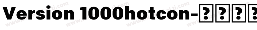 Version 1000hotcon字体转换